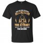 What you think you create what you feel you attract what you imagine you become t-shirt