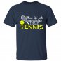 When life get complicated i play tennis t-shirt