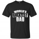 Worlds greatest dad fathers day t-shirt