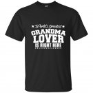 Worlds greatest grandma lover is right here t-shirt