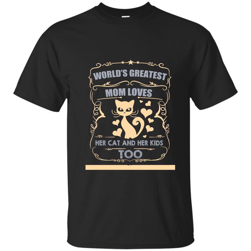 Worlds greatest mom loves her cat and her kids too t-shirt