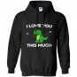 I love you this much cute t-rex dinosaur valentines Hoodie