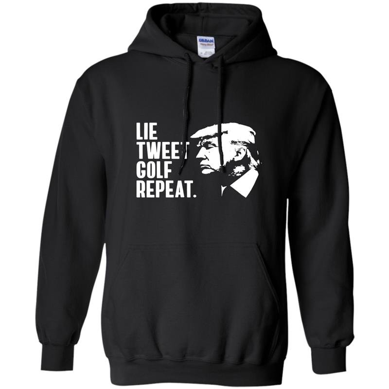 Lie tweet golf repeat donald trump Hoodie