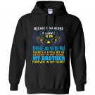 My brother in heaven i love guardian angel gift Hoodie