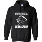 My other dog is a chupacabra cryptid monster funny Hoodie