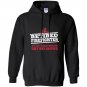 Retired firefighter only way happier firefighter work Hoodie