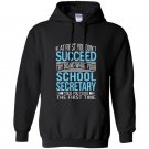 School secretary if at first you dont succeed funny Hoodie