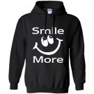 Smile more funny Hoodie