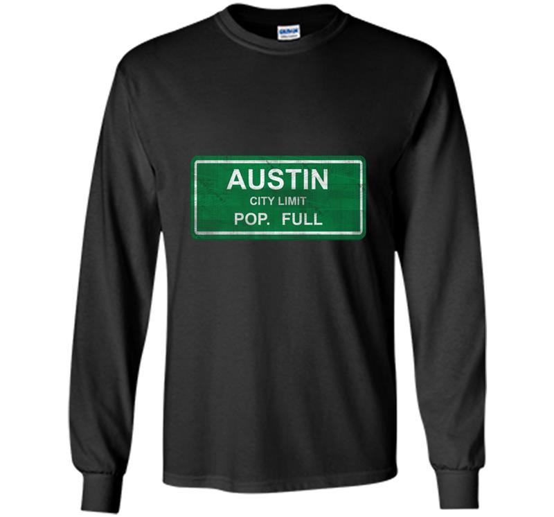 Austin city limits tee population full short sleeve cas Long Sleeve Gildan