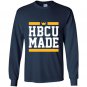 Black college hbcu made Long Sleeve Gildan