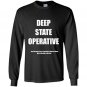 Deep state operative tee Long Sleeve Gildan