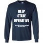 Deep state operative tee Long Sleeve Gildan