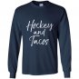 Hockey tacos mexican slate Long Sleeve Gildan