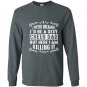 I never dreamed id be a super sexy cheer dad Long Sleeve Gildan