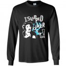 I slapped ouiser boudreaux Long Sleeve Gildan