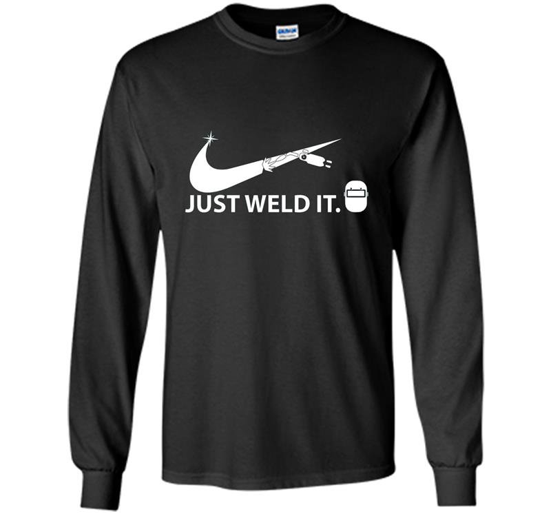 Just weld it funny gift welder welding symbol Long Sleeve Gildan