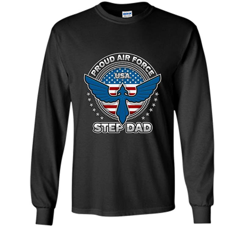 Mens proud air force step dad military airman pride Long Sleeve Gildan