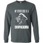 My other dog is a chupacabra cryptid monster funny Long Sleeve Gildan