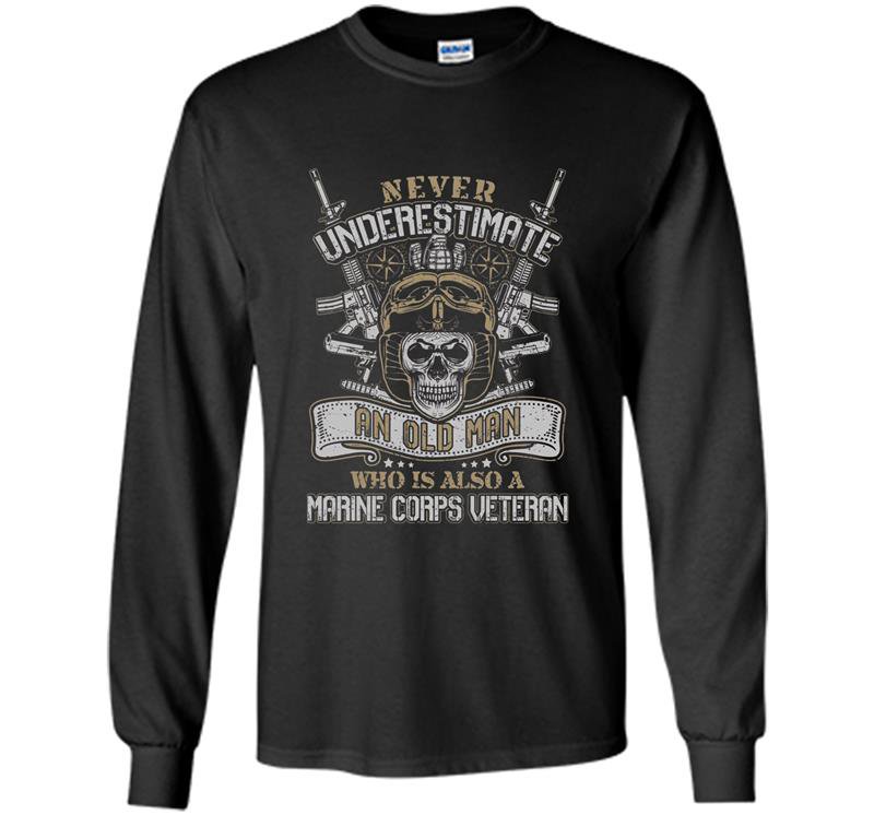 Never underestimate an old man who is Long Sleeve Gildan