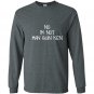 No im not man bun ken Long Sleeve Gildan