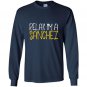 Relax im a sanchez family reunion last name Long Sleeve Gildan