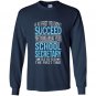 School secretary if at first you dont succeed funny Long Sleeve Gildan