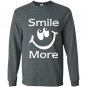 Smile more funny Long Sleeve Gildan