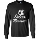 Soccer meemaw cute funny player fan gift Long Sleeve Gildan