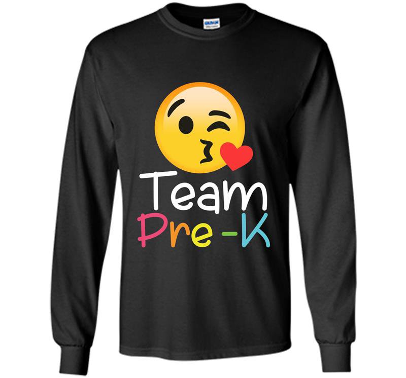Team pre k teacher emoji hearts love back to school Long Sleeve Gildan