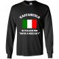 Vaffanculo is italian for have a nice day funny italy Long Sleeve Gildan