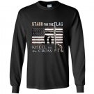 Veterans day stand for the flag kneel for the cross Long Sleeve Gildan