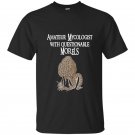 Amateur mycologist with questionable morels mushroom t-shirt