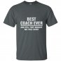 Best coach ever yes they bought me this t-shirt