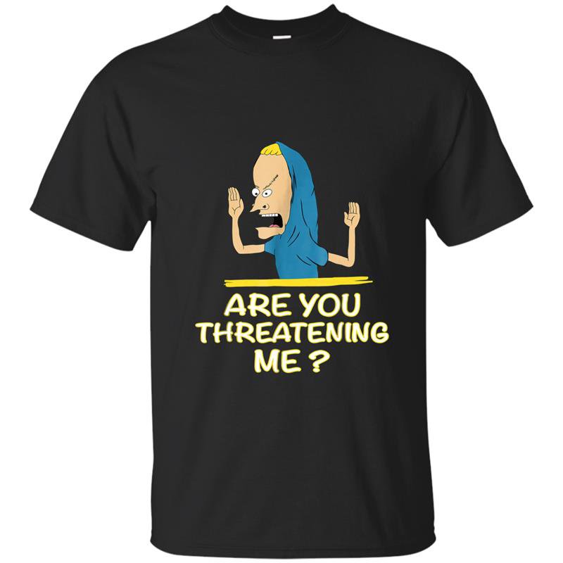 Cornholio are you threatening me t-shirt