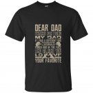 Dear dad thanks for being my dad t-shirt