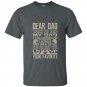 Dear dad thanks for being my dad t-shirt