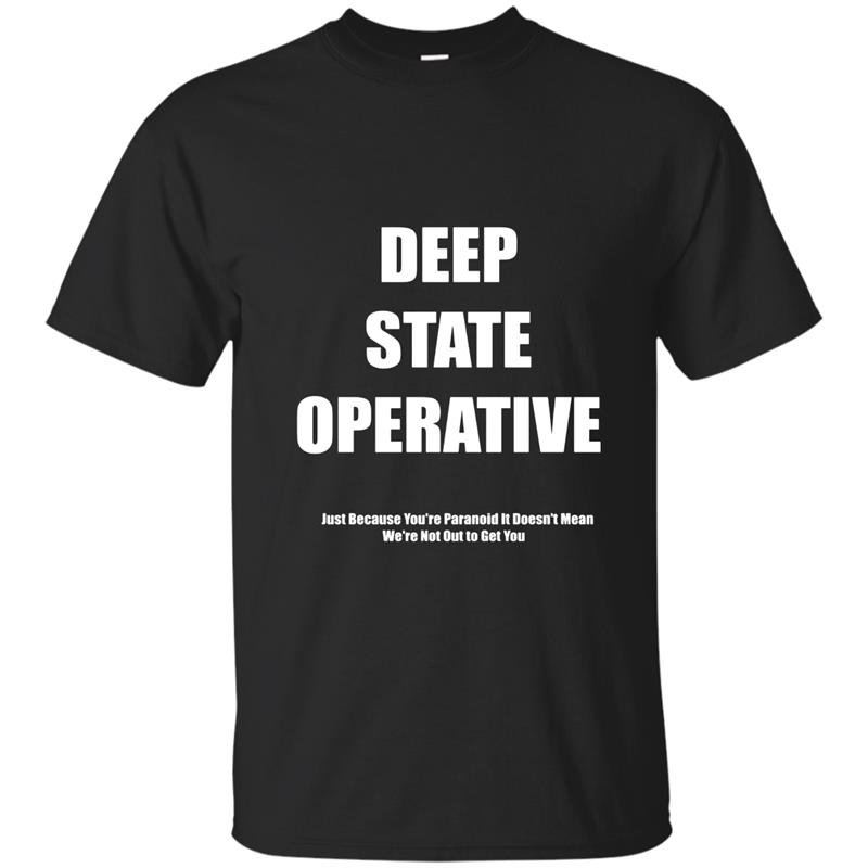 Deep state operative tee t-shirt