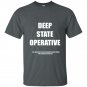 Deep state operative tee t-shirt