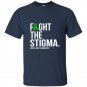 Fight the stigma green ribbon mental health t-shirt