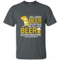 Hat cat sayings i will drink beer everywhere t-shirt