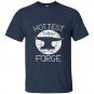 Hottest thing in the forge funny blacksmith tee t-shirt