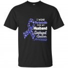 I wear periwinkle for my husband esophageal cancer t-shirt