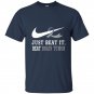 Just beat it beat brain tumor t-shirt