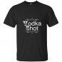 National vodka day its worth a shot holiday t-shirt