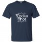National vodka day its worth a shot holiday t-shirt