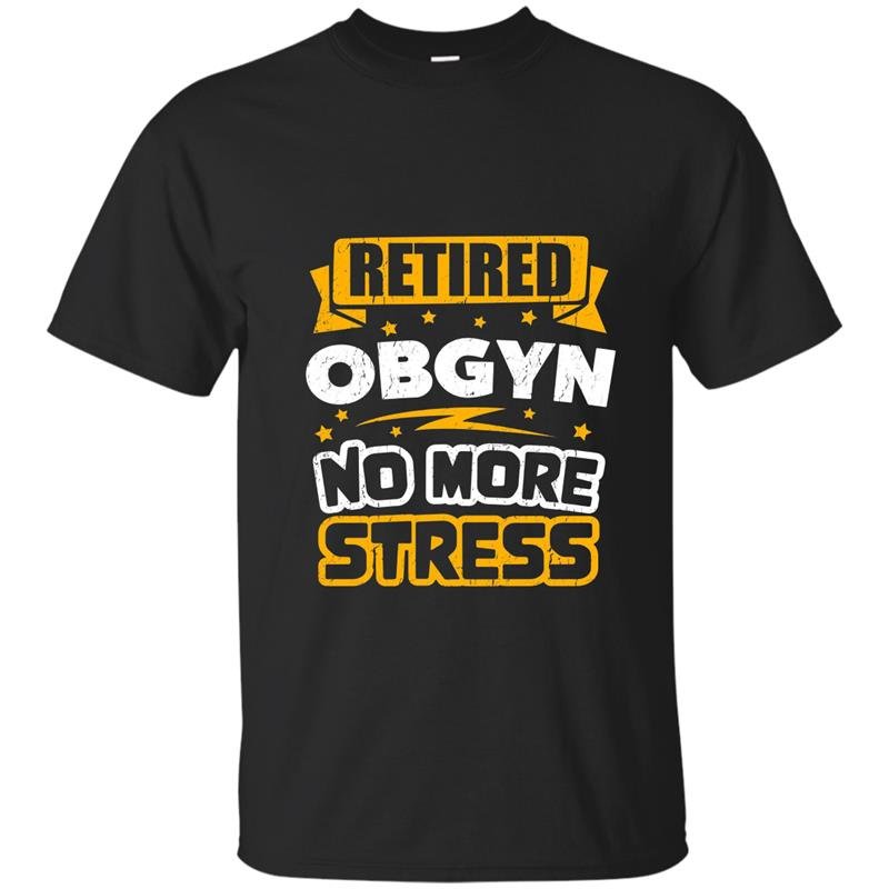 Obgyn retirement gift idea t-shirt