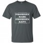 Promises made promises kep trump rally sign t-shirt