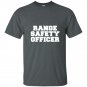Range safety officer for gun range staff or hobbyist t-shirt