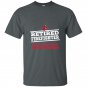Retired firefighter only way happier firefighter work t-shirt