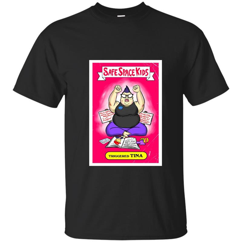 Safe space kids triggered tina trigglypuff t-shirt